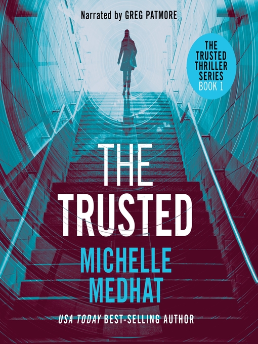 Title details for The Trusted by Michelle Medhat - Available